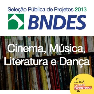 BNDES abre seleção para patrocínio de eventos culturais no segundo semestre