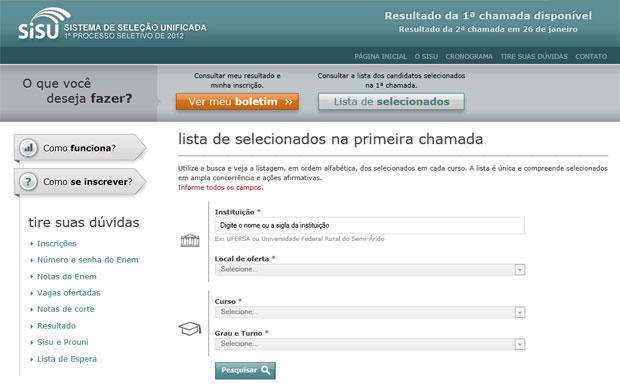 Sai a lista dos selecionados na primeira chamada do Sisu