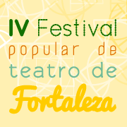 Festival Popular de Teatro de Fortaleza realiza a quarta edição