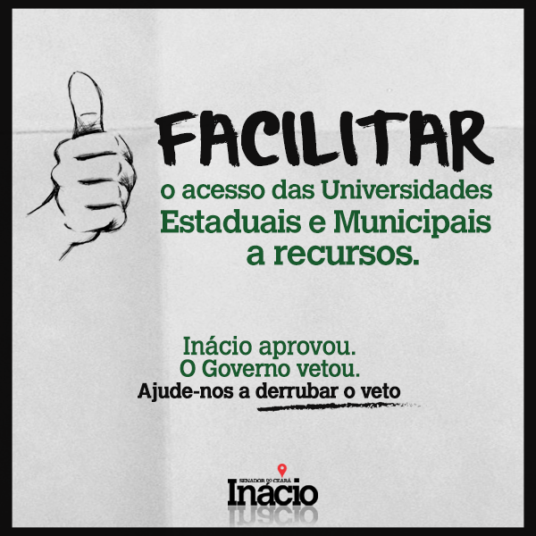 LDO: Inácio quer derrubar veto às Universidades Estaduais