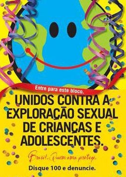 Governo lança campanha contra a exploração sexual de crianças no carnaval