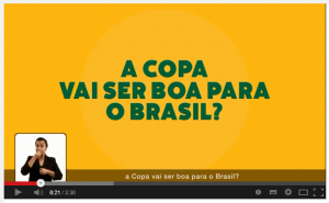 Governo Federal lança vídeo sobre os benefícios da Copa no Brasil